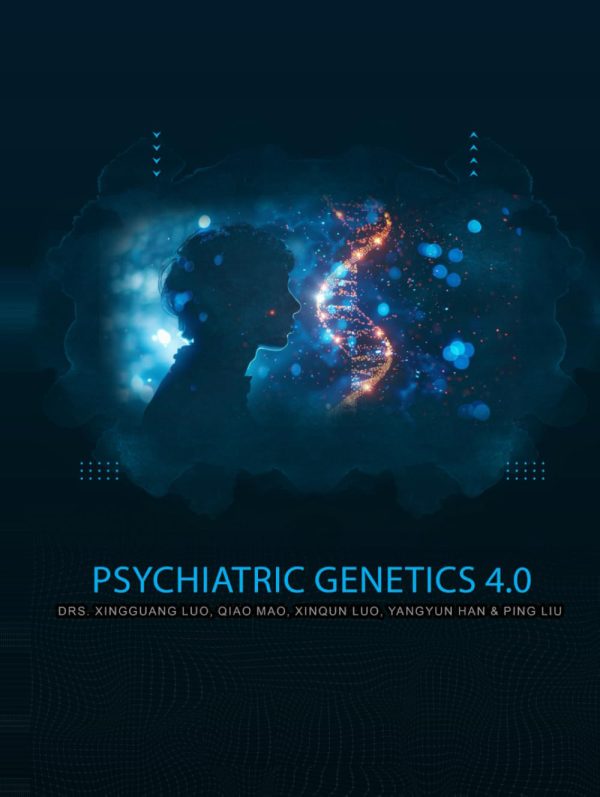 Psychiatric Genetics 4.0 - Xingguang Luo